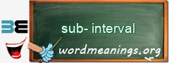 WordMeaning blackboard for sub-interval